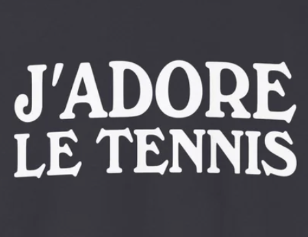 J'adore le Tennis