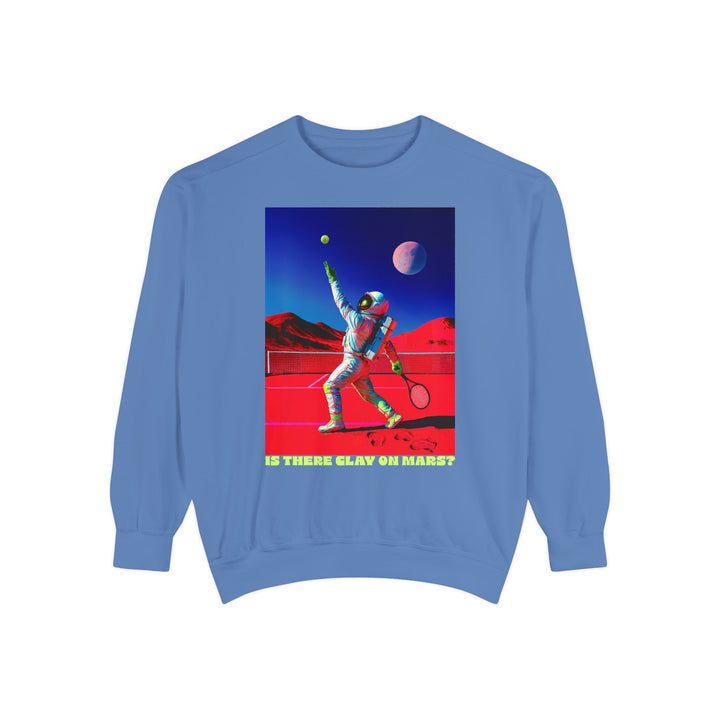 Is There Clay on Mars? Sweatshirt