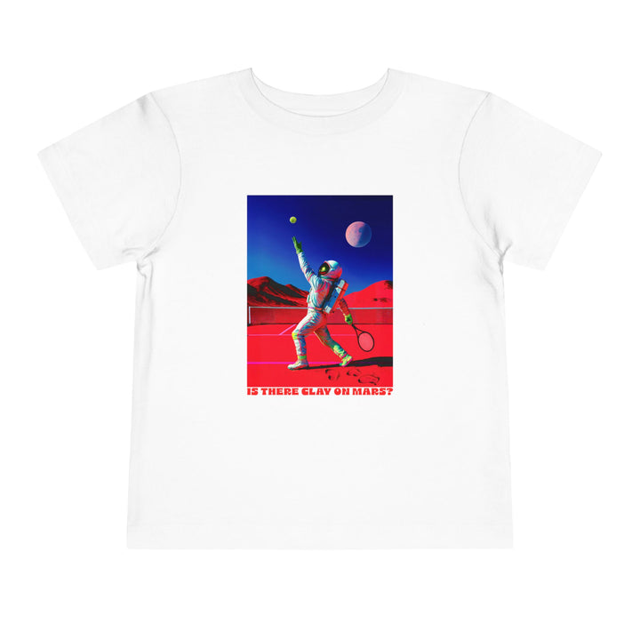 Is There Clay on Mars? Toddler T-Shirt