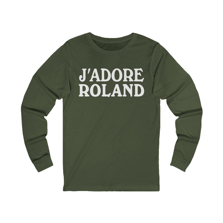 J'adore Roland Long Sleeve T-shirt