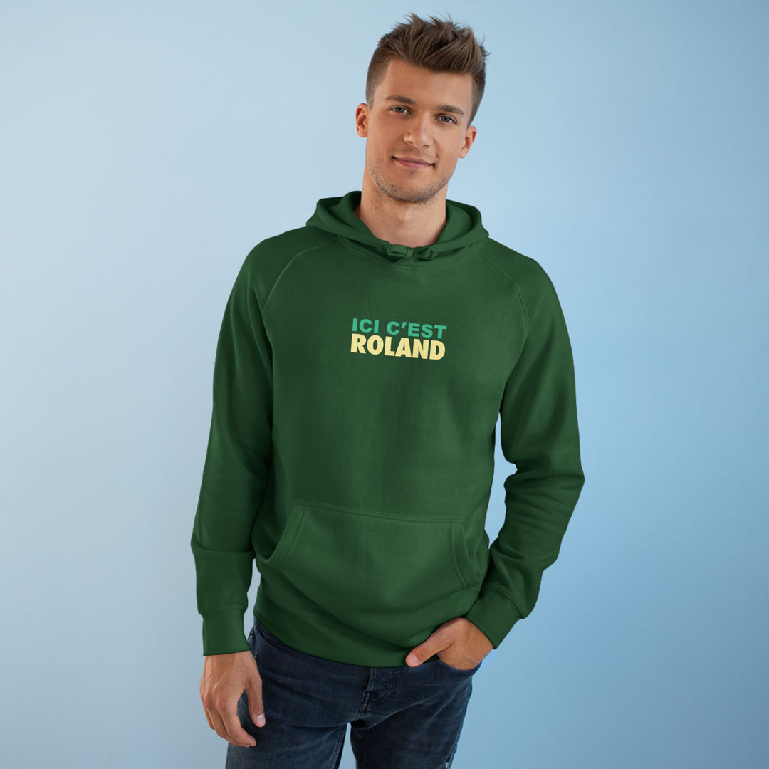 Ici c'est Roland Hoodie Sweatshirt