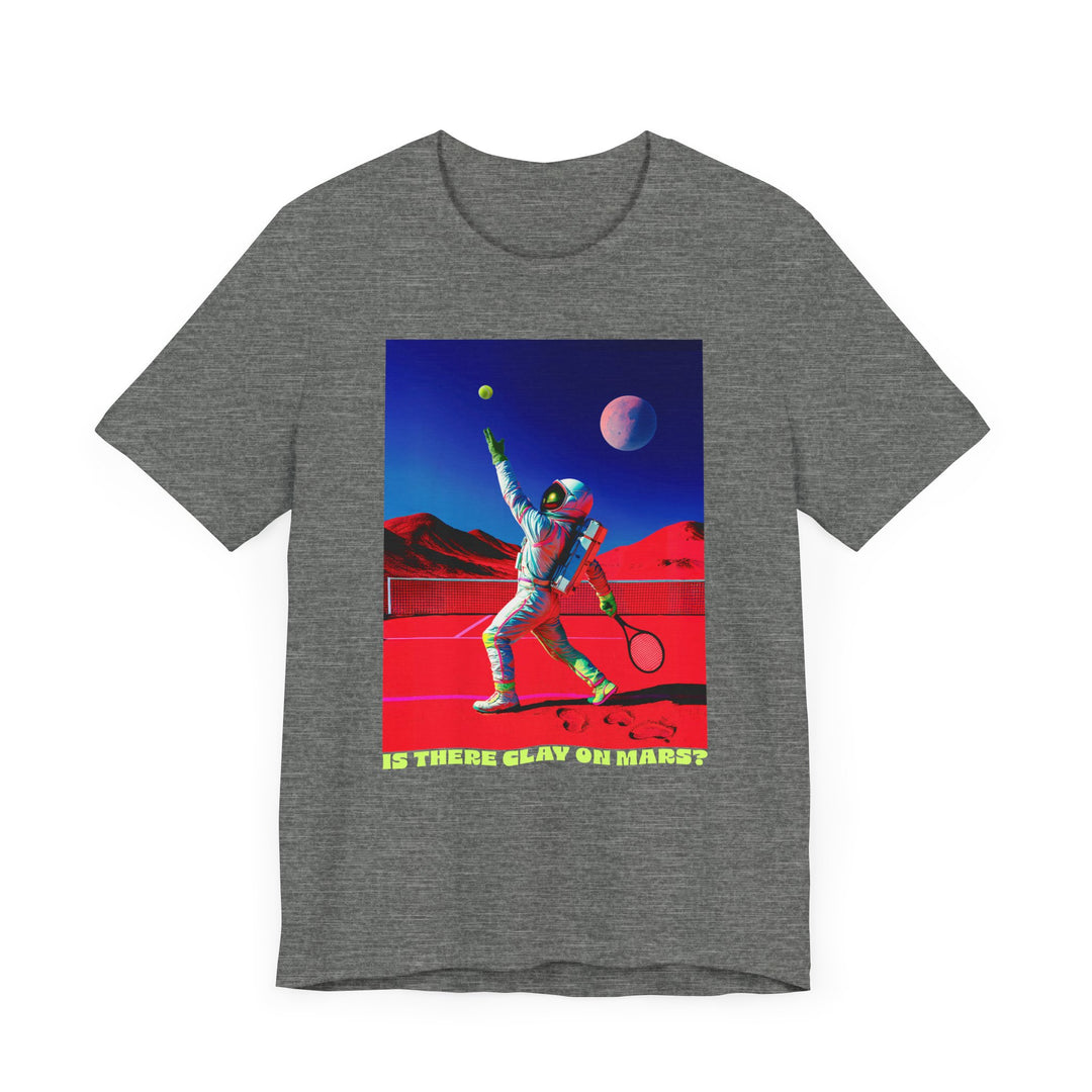 Is There Clay on Mars? Unisex T-Shirt