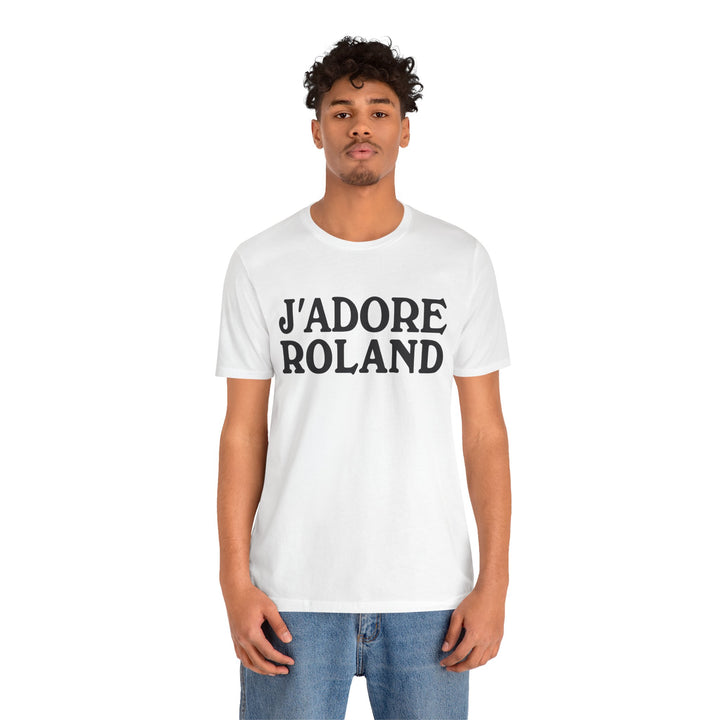 J'adore Roland  Unisex T-Shirt